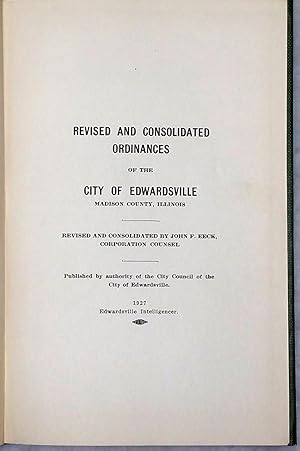 Revised and Consolidated Ordinances of the City of Edwardsville, Madison County, Illinois