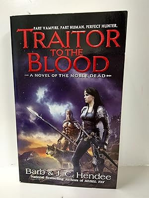Seller image for Traitor to the Blood (The Noble Dead) for sale by Fleur Fine Books