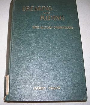 Imagen del vendedor de Breaking and Riding with Military Commentaries (Second Edition) a la venta por Easy Chair Books