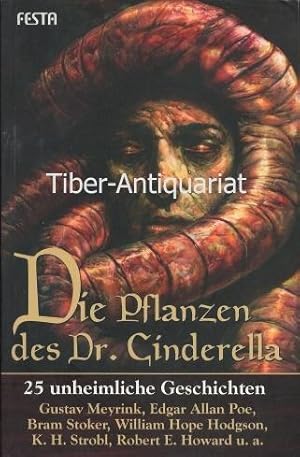 Die Pflanzen des Dr. Cinderella. 25 unheimliche Geschichten. Festa TB: 1609; Allgemeine Reihe, Ba...