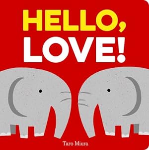 Imagen del vendedor de Hello, Love! (Hardcover) a la venta por Grand Eagle Retail