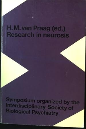 Bild des Verkufers fr Research in neurosis: Symposium Organized by the Interdisciplinary Society of Biological Psychiatry zum Verkauf von books4less (Versandantiquariat Petra Gros GmbH & Co. KG)