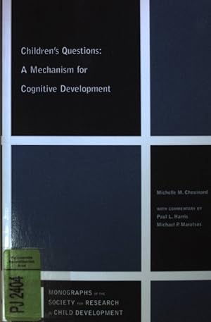 Bild des Verkufers fr Children's questions: a mechanism for cognitive development. zum Verkauf von books4less (Versandantiquariat Petra Gros GmbH & Co. KG)