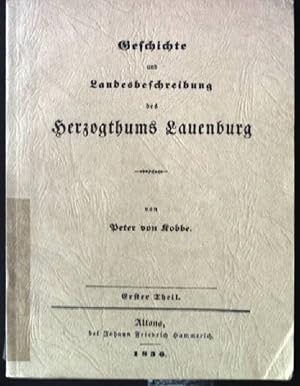 Bild des Verkufers fr Geschichte und Landesbeschreibung des Herzogthums Lauenburg; Teil 1. zum Verkauf von books4less (Versandantiquariat Petra Gros GmbH & Co. KG)