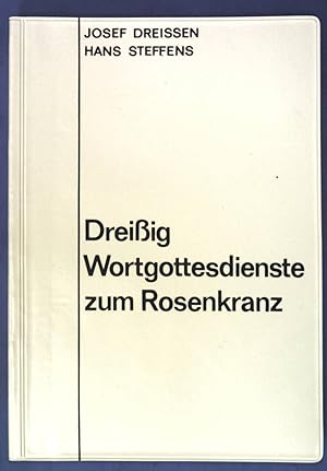 Seller image for Dreiig Wortgottesdienste zum Rosenkranz; for sale by books4less (Versandantiquariat Petra Gros GmbH & Co. KG)