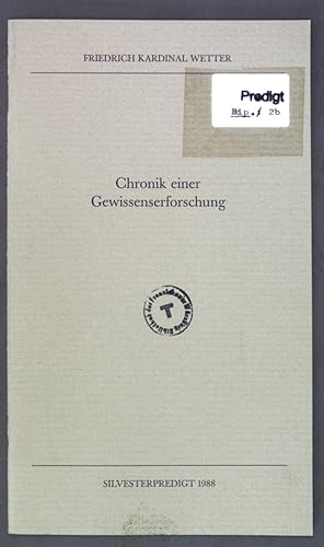 Bild des Verkufers fr Chronik einer Gewissenserforschung: Silvesterpredigt 1988; zum Verkauf von books4less (Versandantiquariat Petra Gros GmbH & Co. KG)