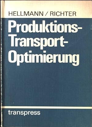 Image du vendeur pour Produktions-Transport-Optimierung. mis en vente par books4less (Versandantiquariat Petra Gros GmbH & Co. KG)