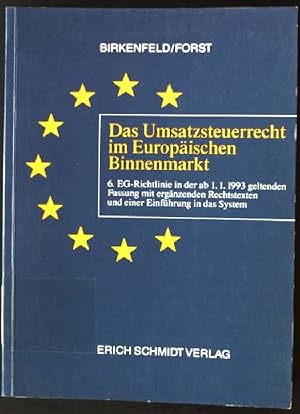 Seller image for Das Umsatzsteuerrecht im Europischen Binnenmarkt. for sale by books4less (Versandantiquariat Petra Gros GmbH & Co. KG)