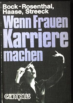 Seller image for Wenn Frauen Karriere machen. for sale by books4less (Versandantiquariat Petra Gros GmbH & Co. KG)