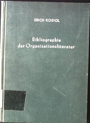 Seller image for Bibliographie der Organisationsliteratur Verffentlichung des Instituts fr Industrieforschung Band 14, for sale by books4less (Versandantiquariat Petra Gros GmbH & Co. KG)