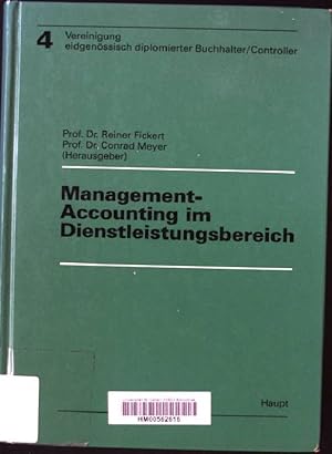 Bild des Verkufers fr Management accounting im Dienstleistungsbereich. Schriftenreihe der Vereinigung Eidgenssisch Diplomierter Buchhalter/Controller ; Bd. 4 zum Verkauf von books4less (Versandantiquariat Petra Gros GmbH & Co. KG)