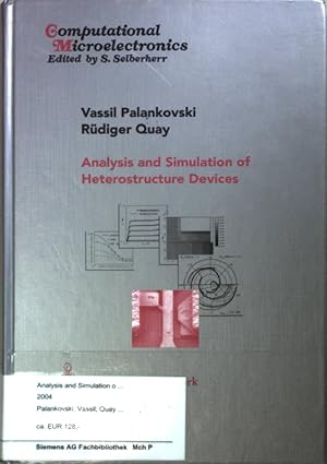 Bild des Verkufers fr Analysis and Simulation of Heterostructure Devices. zum Verkauf von books4less (Versandantiquariat Petra Gros GmbH & Co. KG)