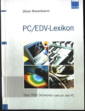 Imagen del vendedor de PC-EDV-Lexikon : ber 7000 Stichwrter rund um den PC. a la venta por books4less (Versandantiquariat Petra Gros GmbH & Co. KG)