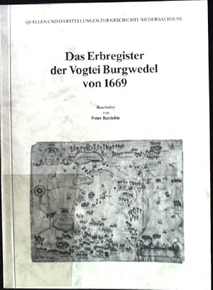 Bild des Verkufers fr Das Erbregister der Vogtei Burgwedel von 1669 Quellen und Darstellungen zur Geschichte Niedersachsens, Band 100 zum Verkauf von books4less (Versandantiquariat Petra Gros GmbH & Co. KG)