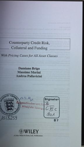 Immagine del venditore per Counterparty Credit Risk, Collateral and Funding: With Pricing Cases For All Asset Classes. venduto da books4less (Versandantiquariat Petra Gros GmbH & Co. KG)