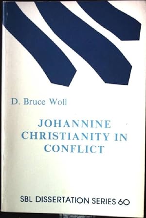 Bild des Verkufers fr Johannine Christianity in Conflict: Authority, Rank and Succession in the First Farewell Discourse DISSERTATION SERIES ,SOCIETY OF BIBLICAL LITERATURE zum Verkauf von books4less (Versandantiquariat Petra Gros GmbH & Co. KG)