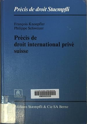 Image du vendeur pour Prcis de droit international priv suisse. mis en vente par books4less (Versandantiquariat Petra Gros GmbH & Co. KG)