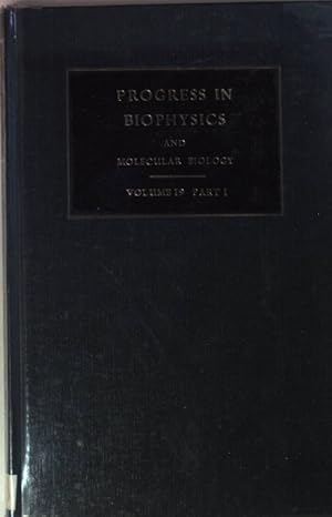 Bild des Verkufers fr Progress in Biophysics and Molecular Biology VOL.19: Part 1: Molecular Biology. zum Verkauf von books4less (Versandantiquariat Petra Gros GmbH & Co. KG)