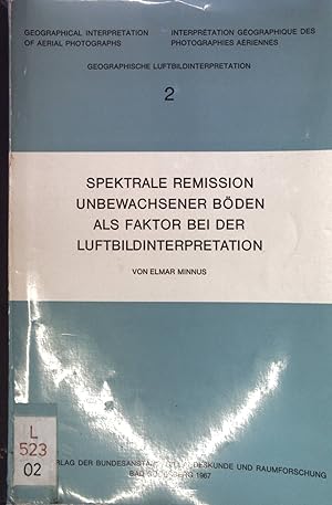 Seller image for Spektrale Remission unbewachsener Bden als Faktor bei der Luftbildinterpretation; Geographische Luftbildinterpretation 2; for sale by books4less (Versandantiquariat Petra Gros GmbH & Co. KG)