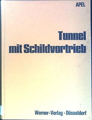 Bild des Verkufers fr Tunnel mit Schildvortrieb. zum Verkauf von books4less (Versandantiquariat Petra Gros GmbH & Co. KG)