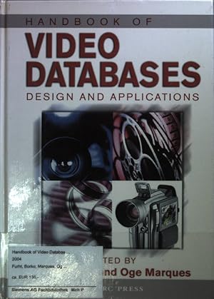 Seller image for Handbook of Video Databases: Design and Applications. for sale by books4less (Versandantiquariat Petra Gros GmbH & Co. KG)
