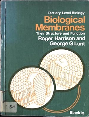 Seller image for Biological Membranes, Their Structure and Function Tertiary level biology for sale by books4less (Versandantiquariat Petra Gros GmbH & Co. KG)