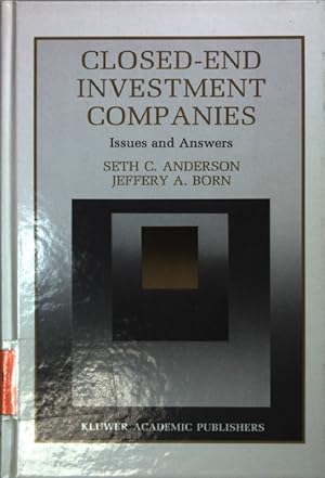 Seller image for Closed-End Investment Companies: Issues and Answers. Innovations in Financial Markets and Institutions, Band 7; for sale by books4less (Versandantiquariat Petra Gros GmbH & Co. KG)