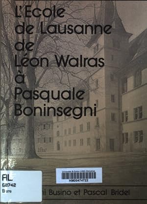 Seller image for L'cole de Lausanne de Lon Walras  Pasquale Boninsegni. for sale by books4less (Versandantiquariat Petra Gros GmbH & Co. KG)