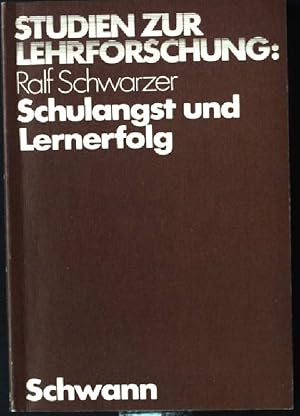 Seller image for Schulangst und Lernerfolg : zur Diagnose u. z. Bedeutung von Leistungsangst in d. Schule. Studien zur Lehrforschung ; Bd. 12 for sale by books4less (Versandantiquariat Petra Gros GmbH & Co. KG)