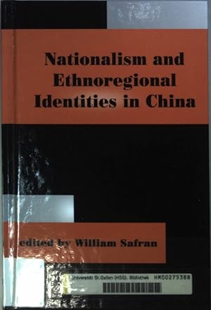 Bild des Verkufers fr Nationalism and Ethnoregional Identities in China. zum Verkauf von books4less (Versandantiquariat Petra Gros GmbH & Co. KG)
