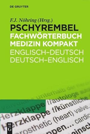 Imagen del vendedor de Pschyrembel Fachwtb. Medizin kompakt. Englisch-Deutsch/Deutsch-Englisch a la venta por AHA-BUCH GmbH