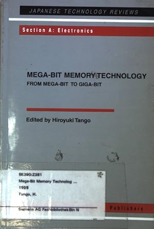 Image du vendeur pour Mega-Bit Memory Technology: From Mega-Bit to Giga-Bit. mis en vente par books4less (Versandantiquariat Petra Gros GmbH & Co. KG)