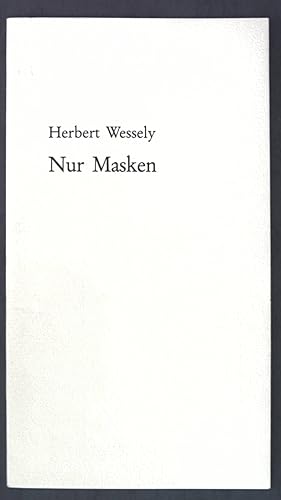 Bild des Verkufers fr Nur Masken; Erzhlungen. Marburger Bogendrucke Folge 109; zum Verkauf von books4less (Versandantiquariat Petra Gros GmbH & Co. KG)