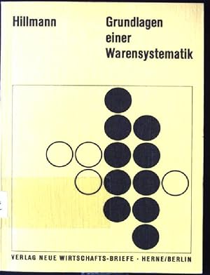 Bild des Verkufers fr Grundlagen einer Warensystematik. zum Verkauf von books4less (Versandantiquariat Petra Gros GmbH & Co. KG)