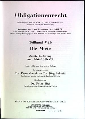 Immagine del venditore per Obligationenrecht : Bundesgesetz vom 30. Mrz 1911 und 8. Dezember 1936, samt den seitherigen nderungen). Teilband V 2b : Die Miete. Zweite Lieferung Art. 266-268 OR. Kommentar zum Schweizerischen Zivilgesetzbuch; Band 5, Teilband V 2b. venduto da books4less (Versandantiquariat Petra Gros GmbH & Co. KG)