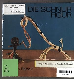 Bild des Verkufers fr Die Schnurfigur; Brunnen-Reihe 7; zum Verkauf von books4less (Versandantiquariat Petra Gros GmbH & Co. KG)
