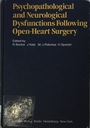 Bild des Verkufers fr Psychopathological and Neurological Dysfunctions Following Open-Heart Surgery. zum Verkauf von books4less (Versandantiquariat Petra Gros GmbH & Co. KG)