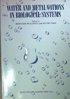 Seller image for Water and Metal Cations in Biological Systems. for sale by books4less (Versandantiquariat Petra Gros GmbH & Co. KG)