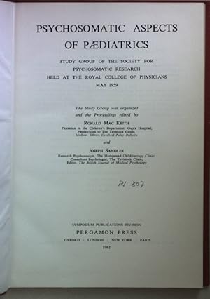 Imagen del vendedor de Psychosomatic Aspects of Paediatrics: Study Group of the Society for Psychosomatic Research held at the Royal College of Physicians May 1959. a la venta por books4less (Versandantiquariat Petra Gros GmbH & Co. KG)