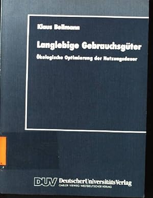 Seller image for Langlebige Gebrauchsgter : kologische Optimierung der Nutzungsdauer. DUV : Wirtschaftsdienst for sale by books4less (Versandantiquariat Petra Gros GmbH & Co. KG)