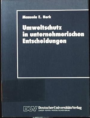 Seller image for Umweltschutz in unternehmerischen Entscheidungen : eine theoretische und empirische Analyse. DUV : Wirtschaftswissenschaft for sale by books4less (Versandantiquariat Petra Gros GmbH & Co. KG)