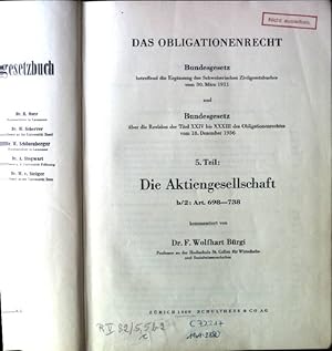 Seller image for Das Obligationenrecht, 5.Teil: Die Aktiengesellschaft, b/2: Art. 698-738 Kommentar zum Schweizerischen Zivilgesetzbuch, V.Band for sale by books4less (Versandantiquariat Petra Gros GmbH & Co. KG)