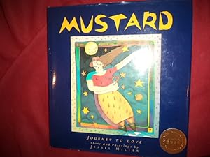 Seller image for Mustard. Inscribed by the author. Journey to Love. for sale by BookMine