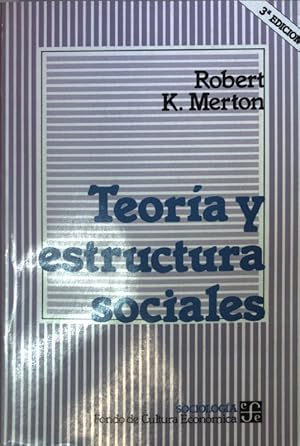 Bild des Verkufers fr Teoria y estructura sociales. zum Verkauf von books4less (Versandantiquariat Petra Gros GmbH & Co. KG)