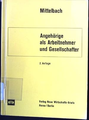 Immagine del venditore per Angehrige als Arbeitnehmer und Gesellschafter venduto da books4less (Versandantiquariat Petra Gros GmbH & Co. KG)