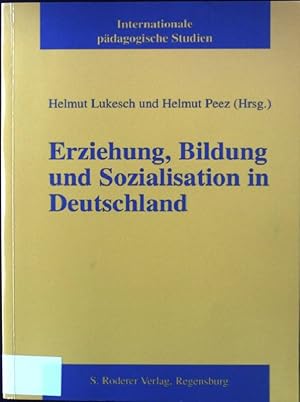 Bild des Verkufers fr Erziehung, Bildung und Sozialisation in Deutschland. zum Verkauf von books4less (Versandantiquariat Petra Gros GmbH & Co. KG)