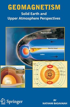 Seller image for Geomagnetism : Solid Earth and Upper Atmosphere Perspectives for sale by AHA-BUCH GmbH