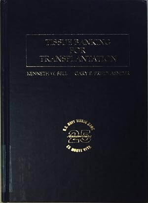 Seller image for Tissue Banking for Transplantation. for sale by books4less (Versandantiquariat Petra Gros GmbH & Co. KG)