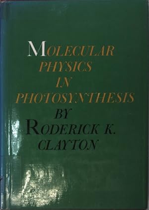 Imagen del vendedor de Molecular Physics in Photosynthesis. a la venta por books4less (Versandantiquariat Petra Gros GmbH & Co. KG)