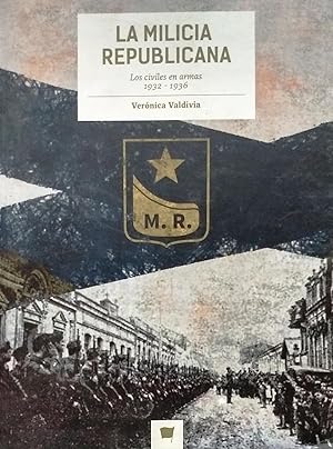 Imagen del vendedor de La Milicia Republicana. Los civiles en armas 1932-1936 a la venta por Librera Monte Sarmiento